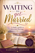 Waiting to get Married
